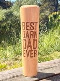 Baseball Bat Mug - Best Darn Dad Ever